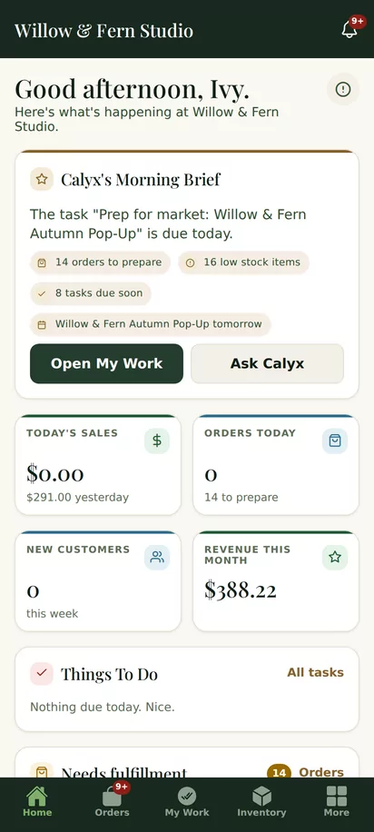 Roots Manager on Android: “Good afternoon, Ivy” for Willow & Fern Studio, Calyx's Morning Brief, today's sales, orders today and revenue this month.